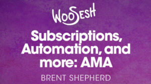 Thumbnail for Subscriptions, Automation, and more: an AMA with Brent Shepherd