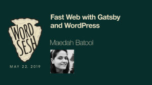 Thumbnail for Fast Web with Gatsby and WordPress