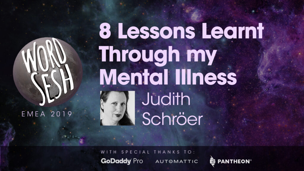 Title slide for "8 Lessons Learnt Through my Mental Illness"