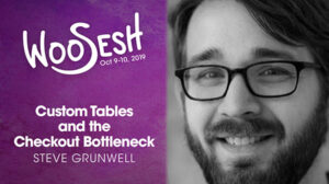 Thumbnail for Custom Tables and the Checkout Bottleneck