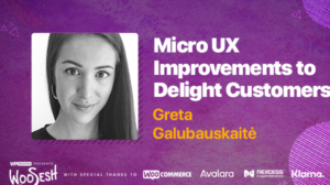 Thumbnail for Micro UX Improvements to Delight Customers