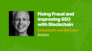 Thumbnail for Fixing Fraud and Improving SEO with Blockchain