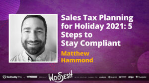 Thumbnail for Sales Tax Planning for Holiday 2021: Five Steps to Stay Compliant