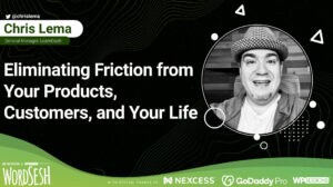 Thumbnail for Eliminating Friction from Your Products, Customers and Your Life