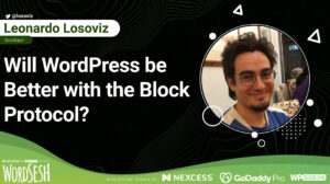 Thumbnail for Will WordPress be Better with the Block Protocol?