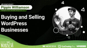 Thumbnail for Buying and Selling WP Businesses: An interview with Pippin Williamson