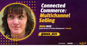 Thumbnail for Connected Commerce: Multichannel Selling