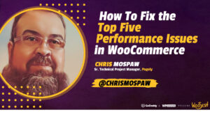 Thumbnail for How To Fix the Top 5 Performance Issues in WooCommerce