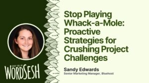 Thumbnail for Stop Playing Whack-a-Mole: Proactive Strategies for Crushing Project Challenges