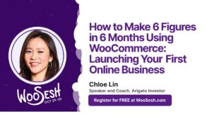 Thumbnail for How to Make 6 Figures in 6 Months Using WooCommerce: Launching Your First Online Business