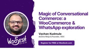 Thumbnail for Magic of Conversational Commerce: a WooCommerce & WhatsApp exploration